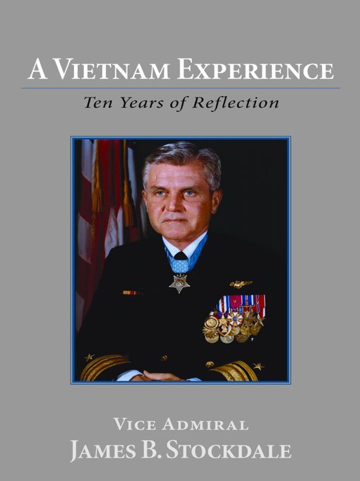 Title details for A Vietnam Experience by James B. Stockdale - Available